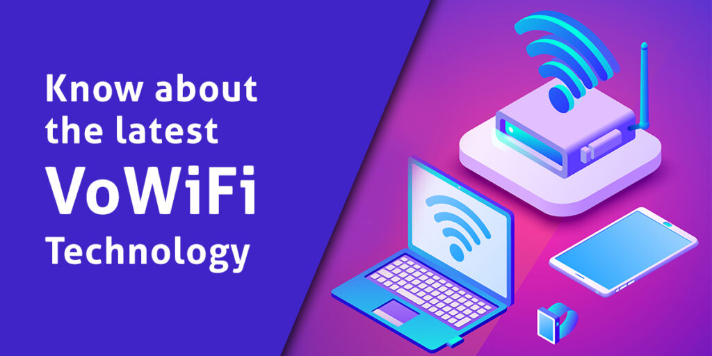 Know-about-the-latest-VoWiFi-technology