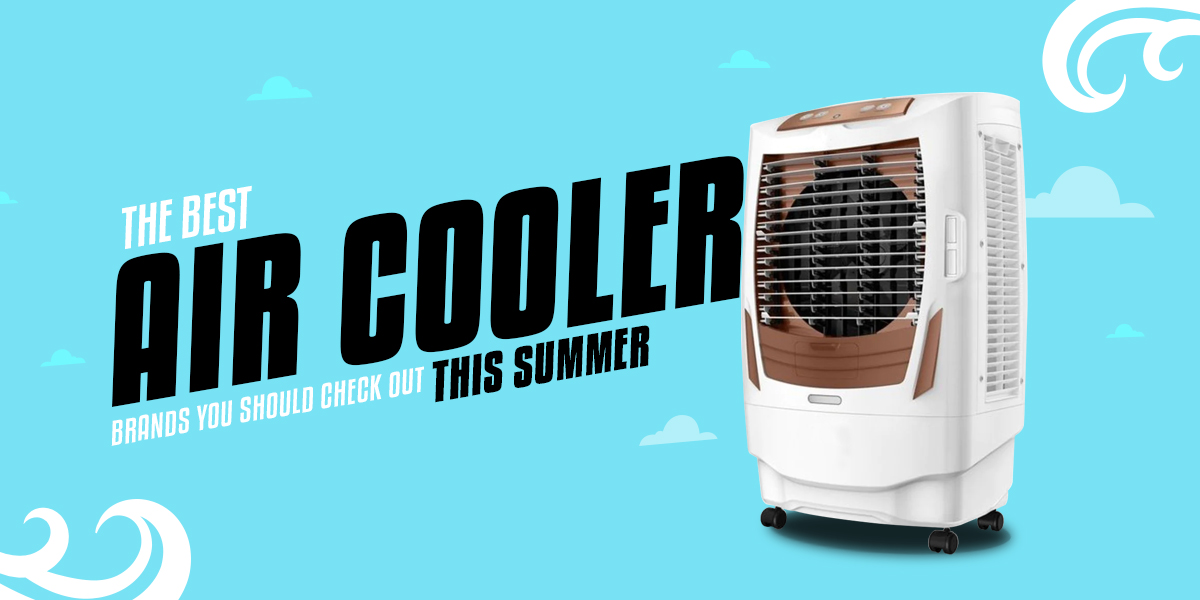 The Best Air Cooler Brands You Should Check Out This Summer