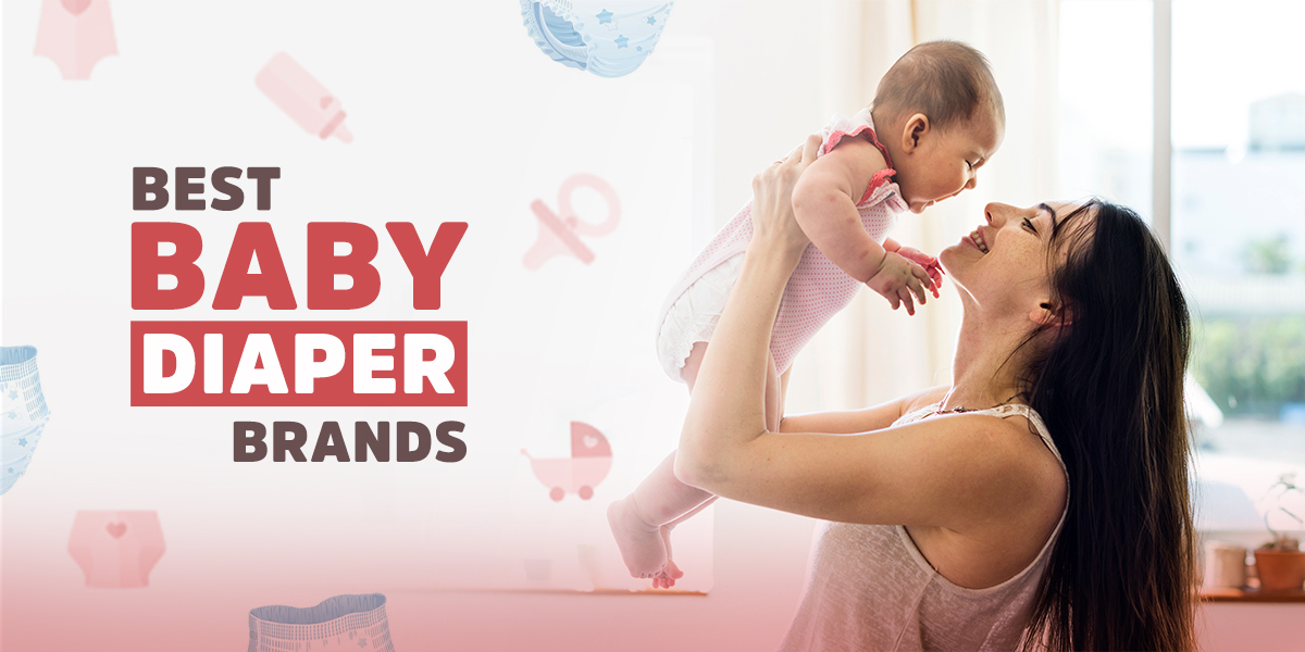 Best Baby Diaper Brands in India 2023 List