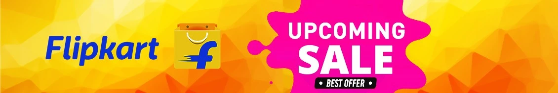 Flipkart Upcoming Sales, Dates & Deals [August 2023]