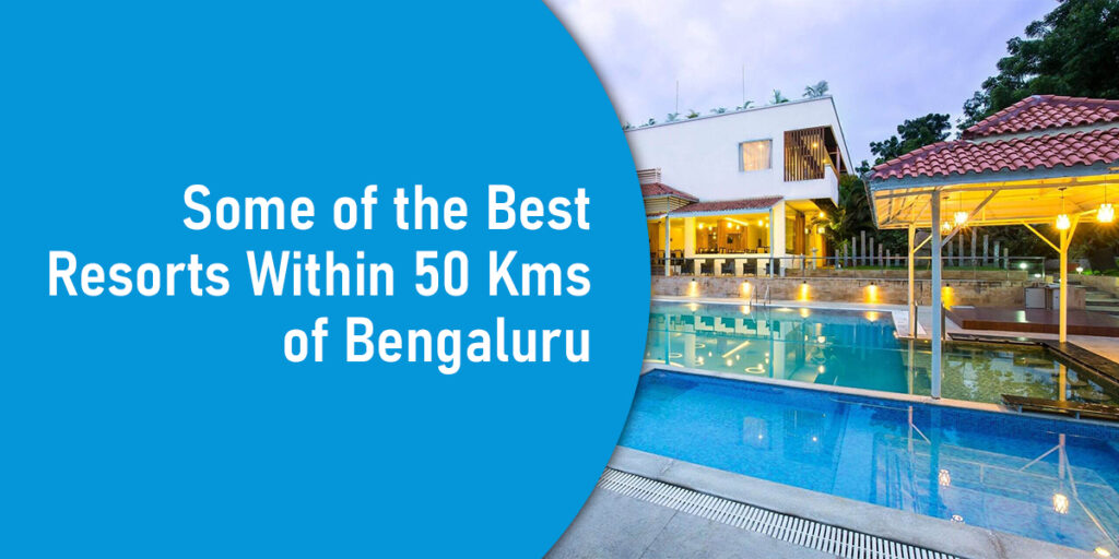 Some-of-the-Best-Resorts-Within-50-Kms-of-Bengaluru