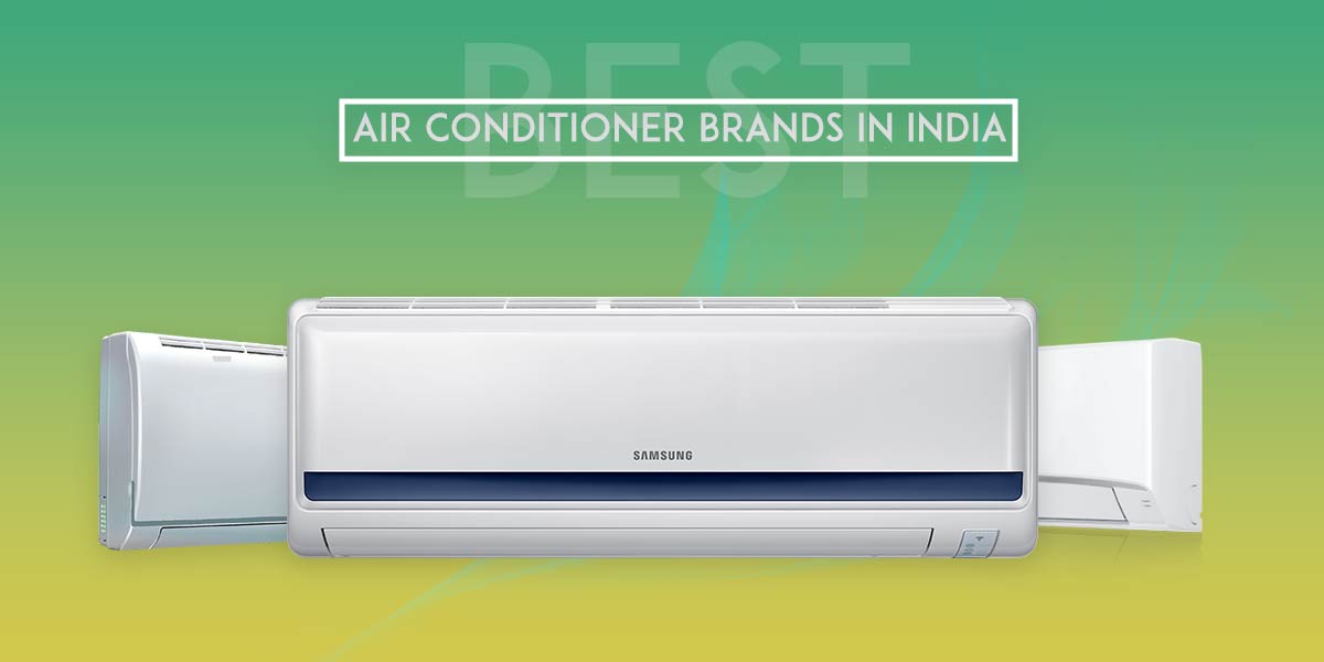 Air Conditioner Brands in India Best Picks
