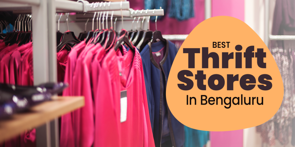 Best-Thrift-Stores-In-Bengaluru