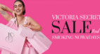 Victoria Secret Sale and Smoking Nowadays