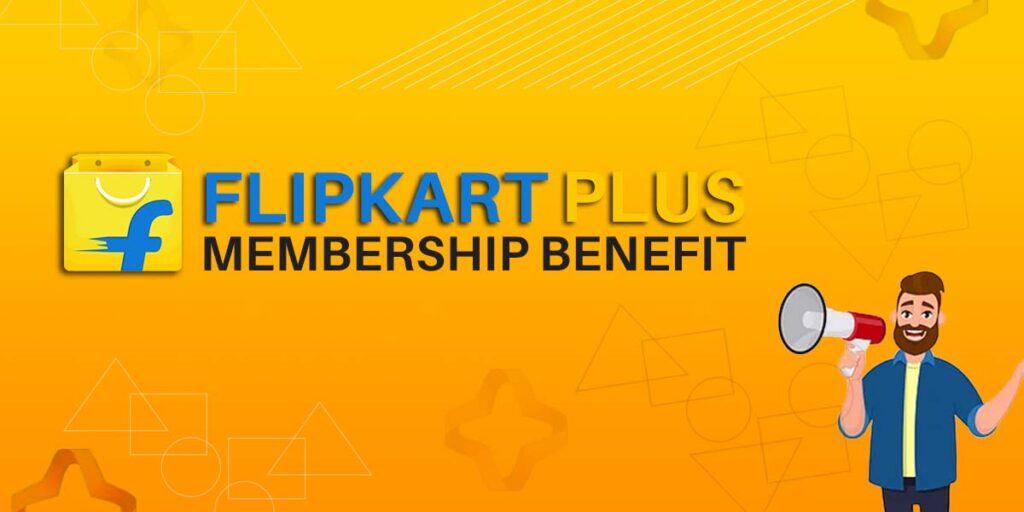 Flipkart Plus Membership