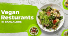 Vegan Restaurants in Bangalore