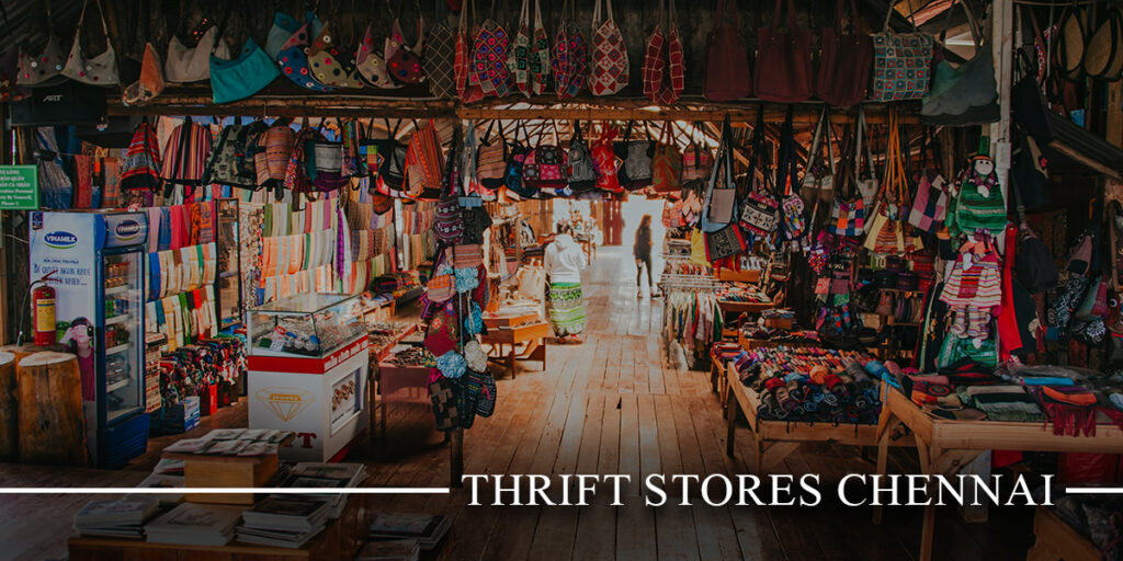 thrift stores in chennai