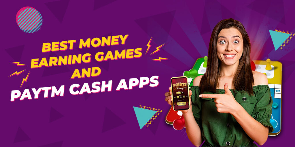 Best-Money-Earning-Games-and-Paytm-Cash-Apps