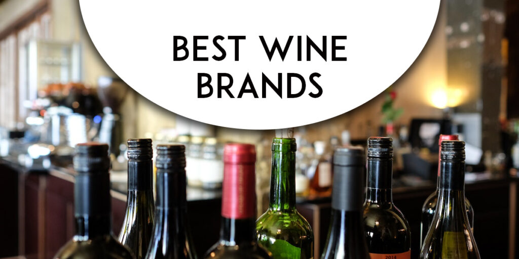 best wine brands