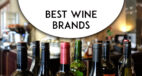 Best Wine Brands in India