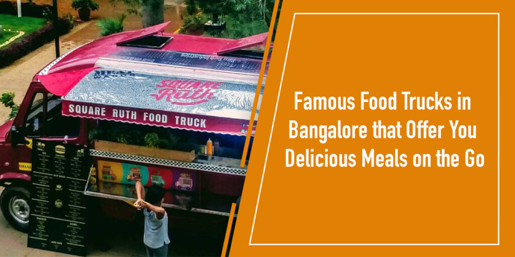Famous-Food-Trucks-in-Bangalore