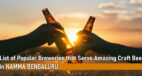 List of Popular Breweries that Serve Amazing Craft Beer in Namma Bengaluru