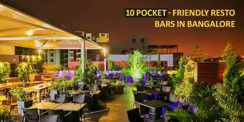 10-Pocket-Friendly-Resto-Bars-in-Bangalore