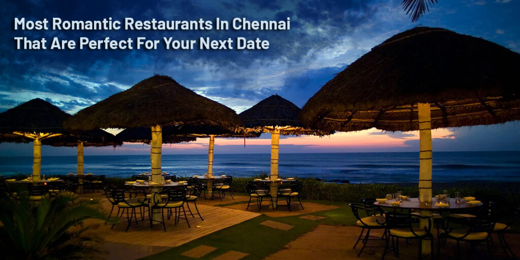 Most-Romantic-Restaurants-In-Chennai