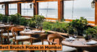 Best Brunch Places in Mumbai