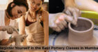 Register Yourself in the Best Pottery Classes in Mumbai