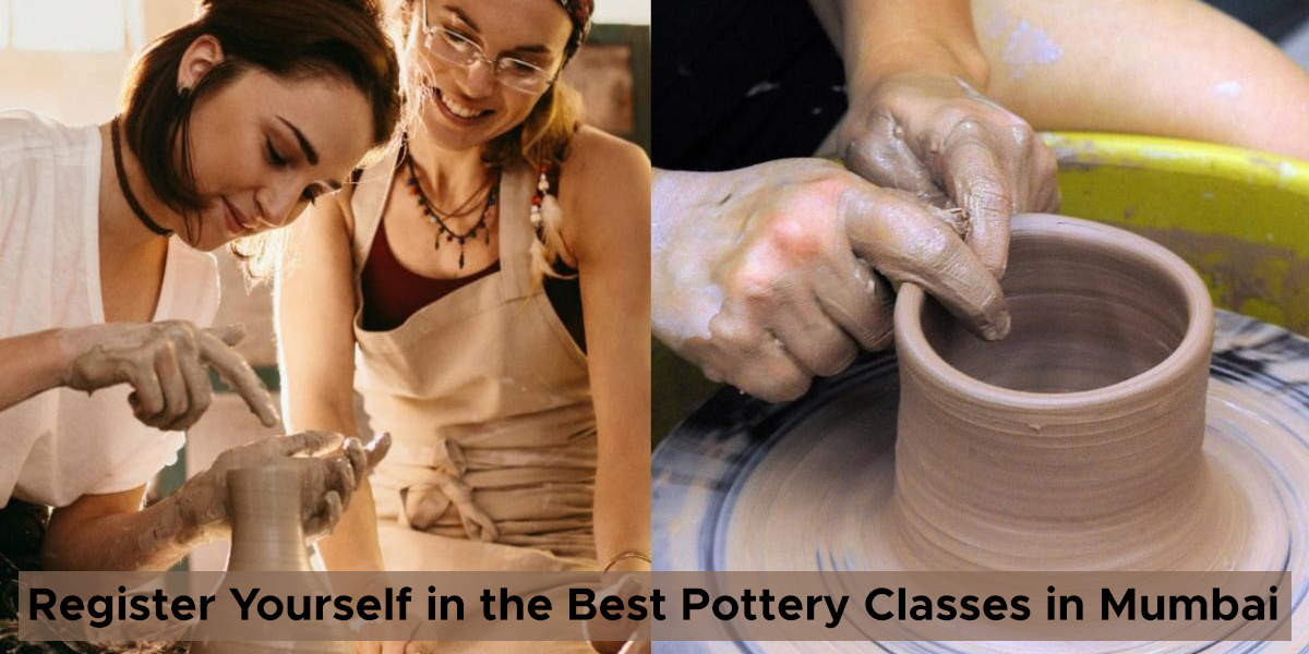 Register Yourself in the Best Pottery Classes in Mumbai »